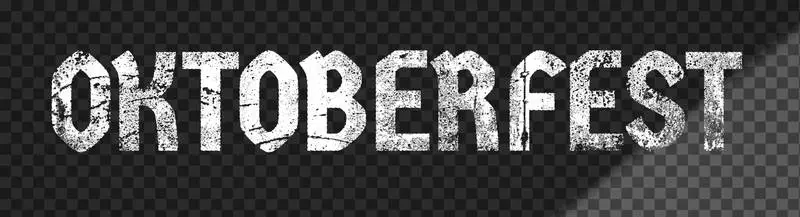 Grunge Chalk Lettering for Oktoberfest on a Transparent Background